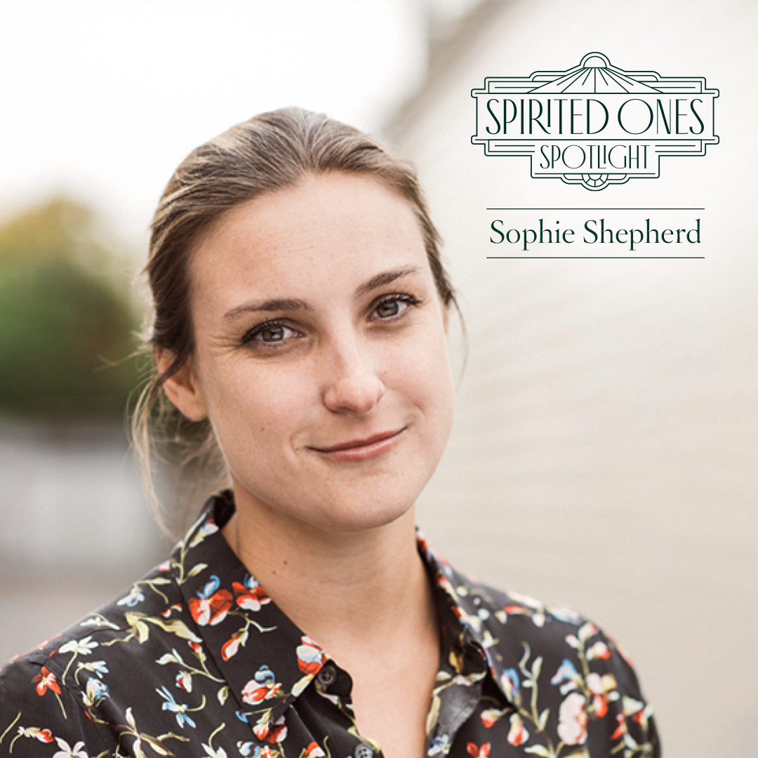 Spirited Ones Spotlight: Sophie Shepherd